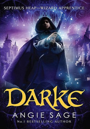 Septimus Heap 6- Darke